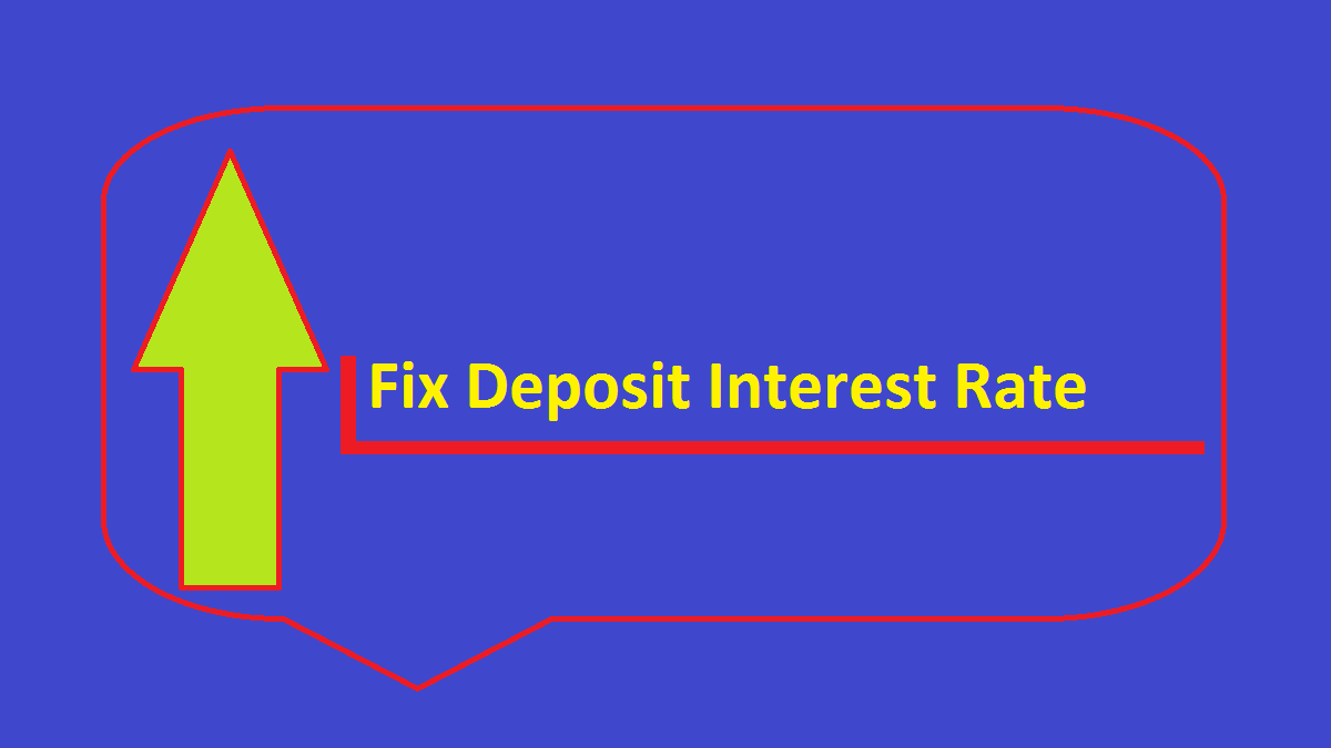 FD Rates For July 2022 All Indian Banks Private Govt