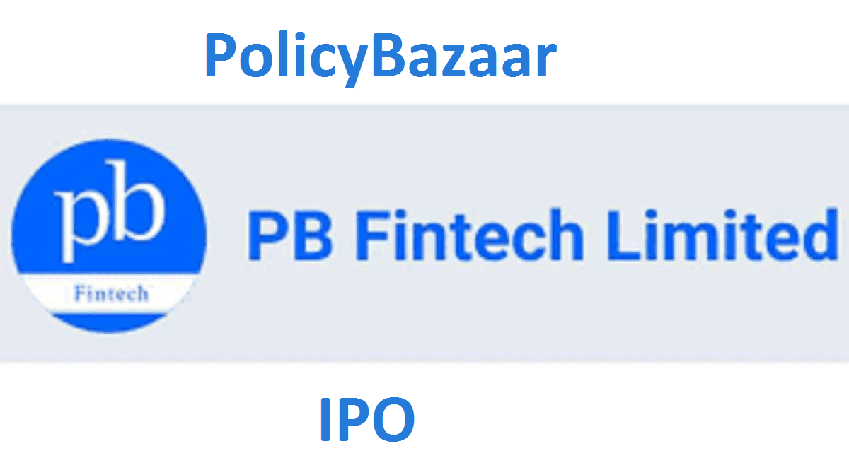 PolicyBazaar IPO Details, PB Fintech Limited IPO Details