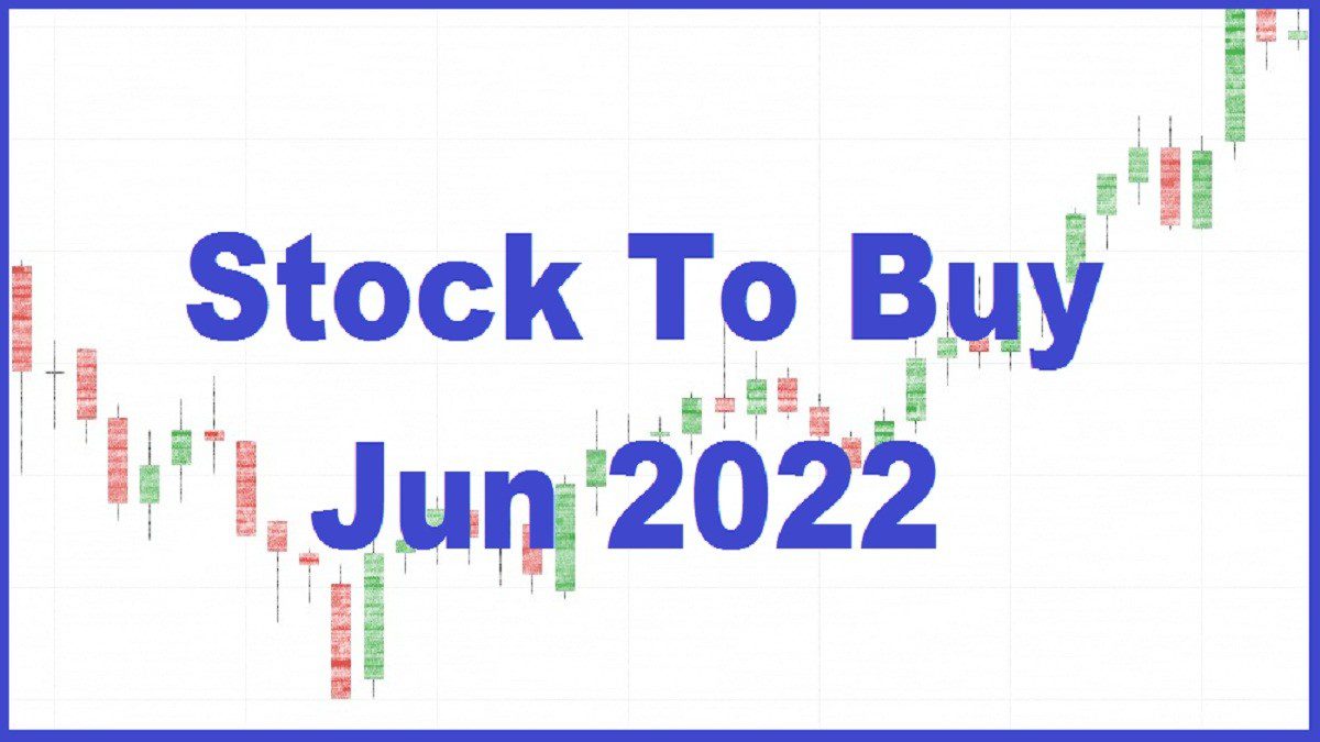 Best Stock To Buy June 2022