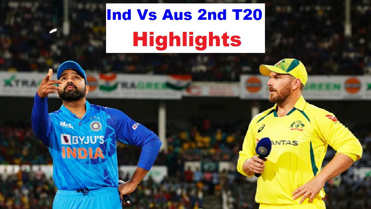 India Vs Australia Highlights 2nd T20 Ind Won By 6 Wickets 4663