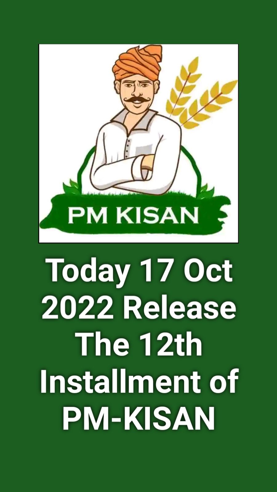 PM Kisan Samman Sammelan 12 Installment PM-Kisan Released