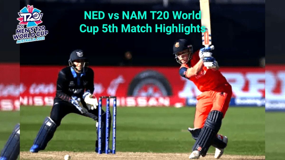 Netherlands Vs Namibia Highlights: 5th Match T20 World Cup