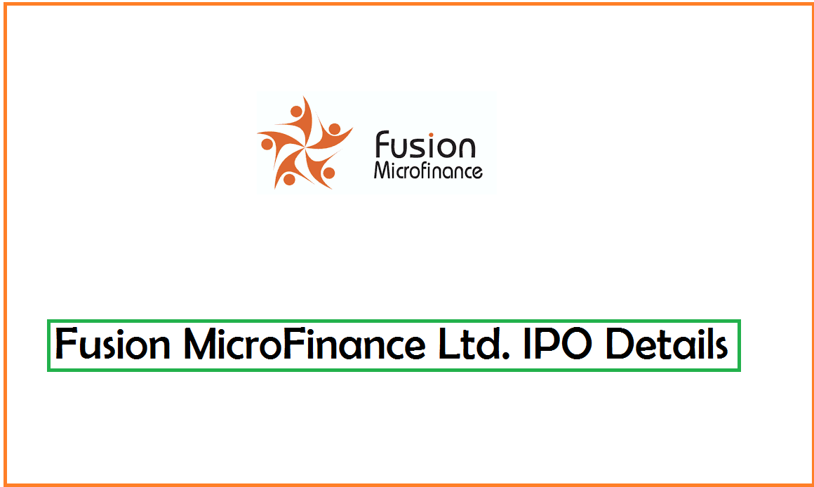 Fusion MicroFinance Ltd. IPO Details: IPO Open 2nd Nov 2022