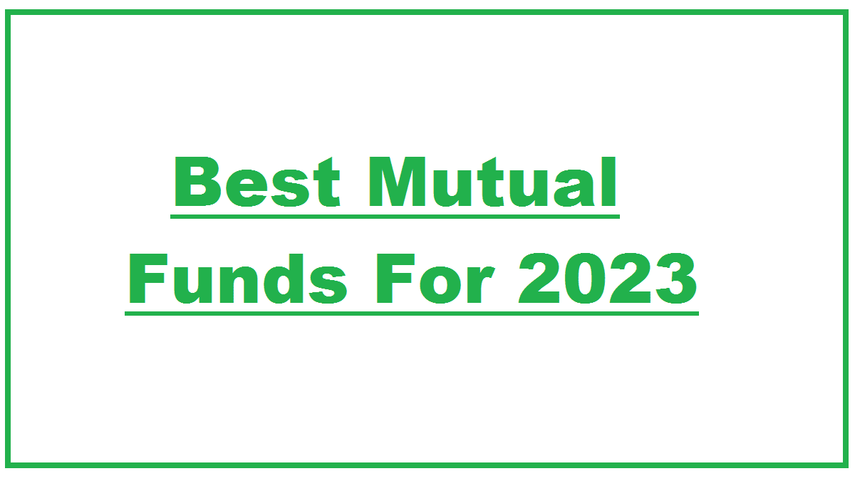 Best Mutual Funds To Invest In 2023 Archives | The Pipl